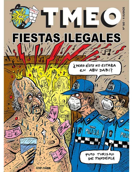 es::TMEO 160. Fiestas ilegales
