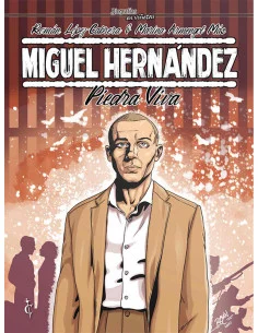 es::Miguel Hernández. Piedra viva