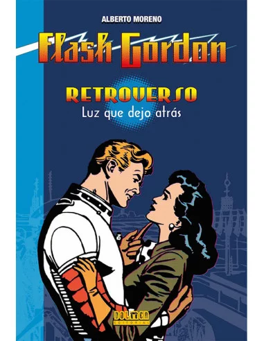 es::Retroverso. Luz que dejo atrás novela Flash Gordon