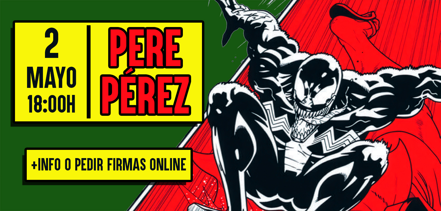 Pere Perez firma Venom Marvel en Zaragoza