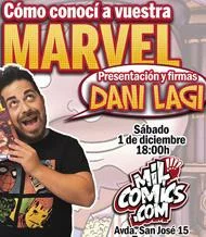 Dani Lagi firma Cómo conocí a vuestra Marvel en MilCómics