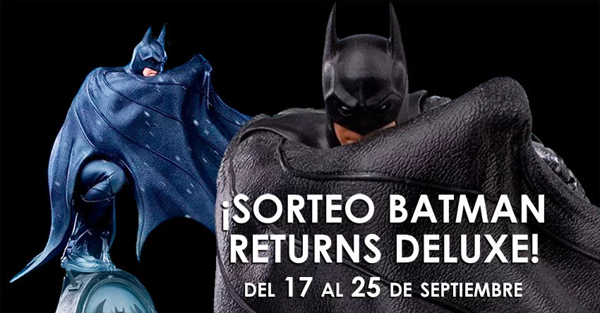 Sorteos de estatuas Deluxe Batman Vuelve de Iron Studios